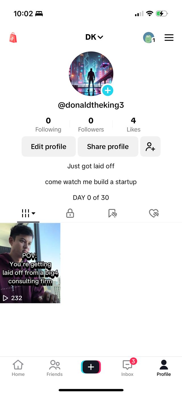 Day 0: Donald's TikTok profile at zero followers with the bio 'Just got laid off, come watch me build a startup'